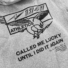 Load image into Gallery viewer, 1340 CALL ME LUCKY - on Nike HOODIE