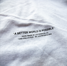 Load image into Gallery viewer, 1340 "BETTER WORLD" HAND PRESSED - HOODIE (1/1)