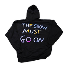 Load image into Gallery viewer, 1340 HANDMADE "SHOW MUST GO ON" - HOODIE (1/1)
