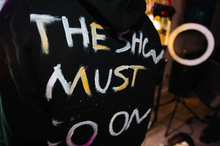 Load image into Gallery viewer, 1340 THE SHOW MUST GO ON - HANDPAINTED HOODIE (black friday 2022)