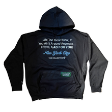 Load image into Gallery viewer, 1340 LIFE TOO GOOD - HEAVYWEIGHT HOODIE