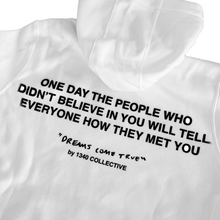 Load image into Gallery viewer, 1340 DREAMS COME TRUE - on Nike HOODIE (WHITE)