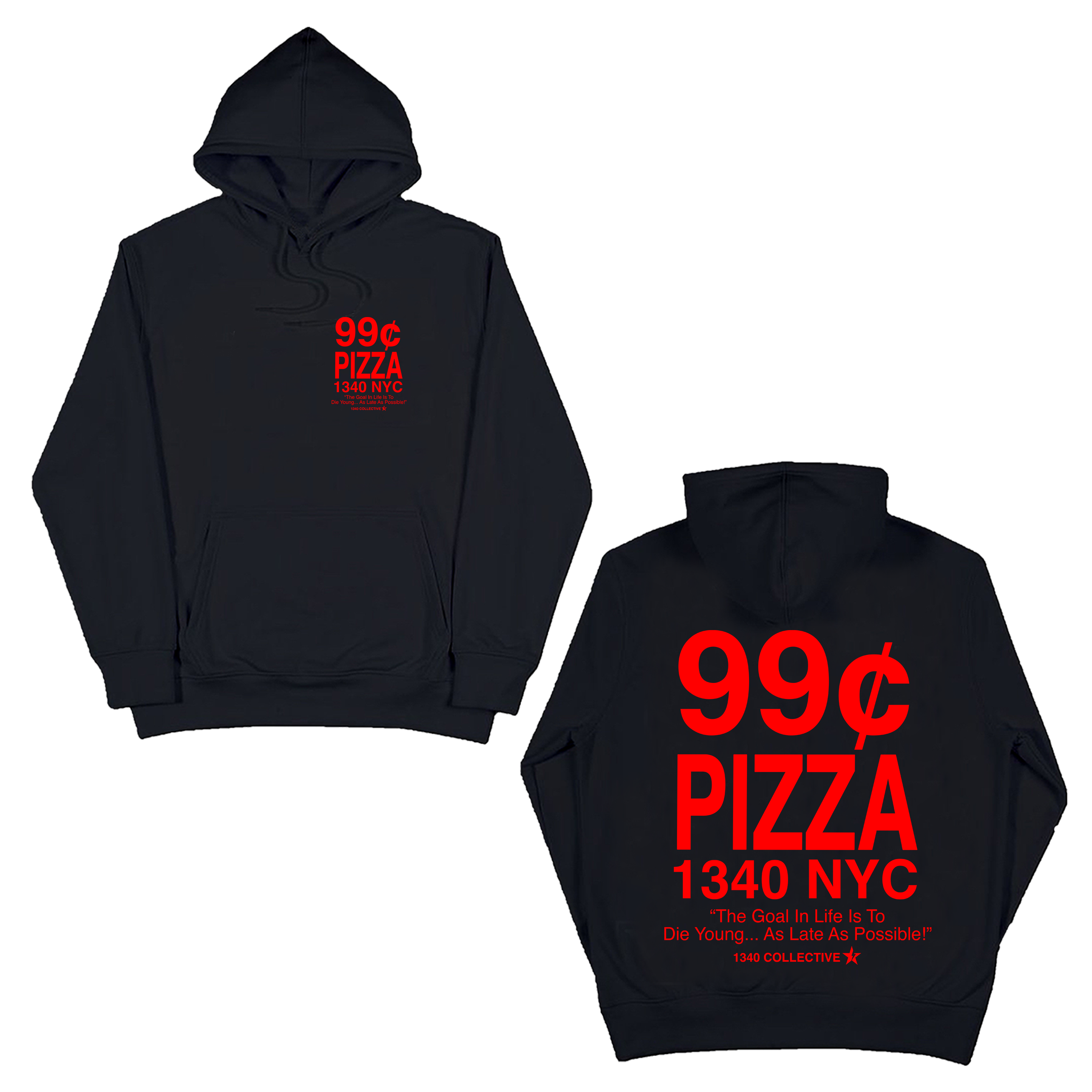 1340 99 CENT PIZZA - HOODIE – 1340 COLLECTIVE CO 1340 99 CENT PIZZA - HOODIE – 1340 COLLECTIVE CO