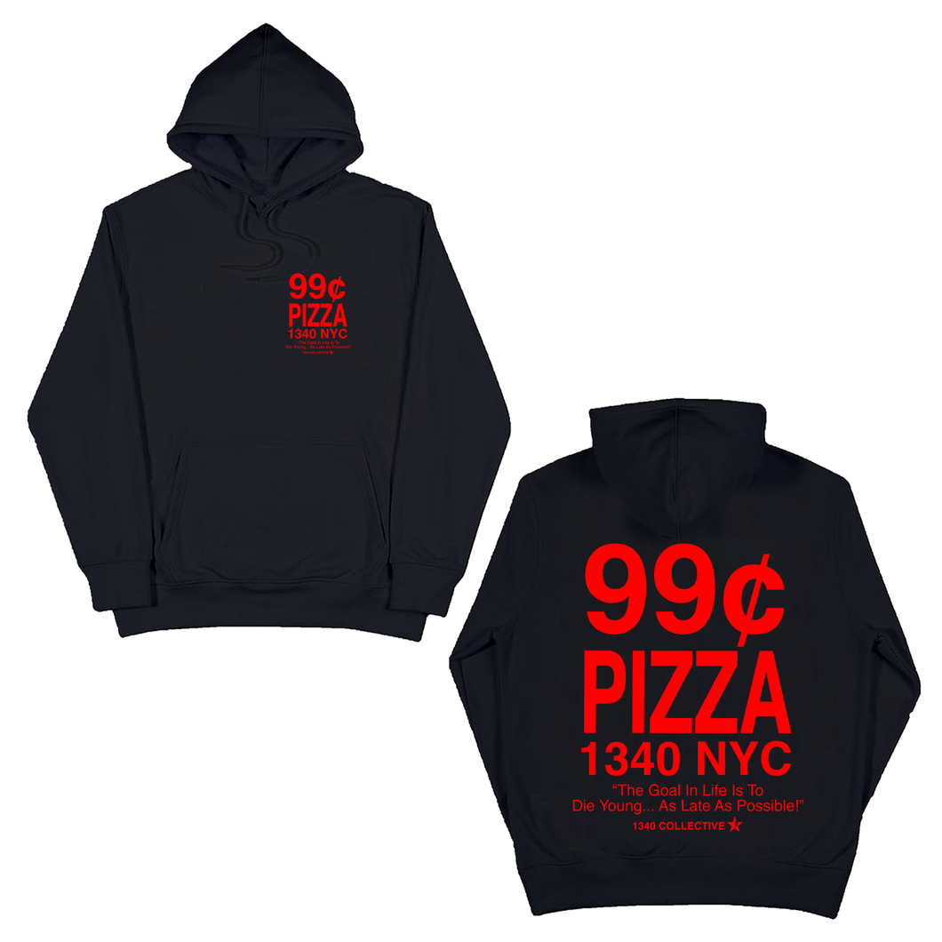 1340 99 CENT PIZZA - HOODIE
