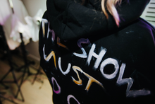 Load image into Gallery viewer, 1340 HANDMADE &quot;SHOW MUST GO ON&quot; - HOODIE (1/1)
