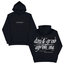 Load image into Gallery viewer, 1340 DON&#39;T GROW UP HOODIE
