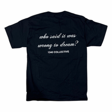 Load image into Gallery viewer, 1340 DREAM - TSHIRT (black friday 2022)
