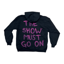 Load image into Gallery viewer, 1340 SHOW MUST GO ON - 1/1 HAND PAINTED HOODIE (black friday 2022)

