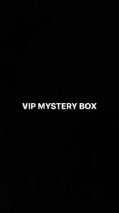 VIP MYSTERY BOX